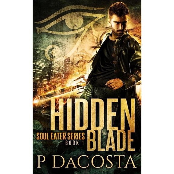 Soul Eater Hidden Blade, Book 1, (Paperback)