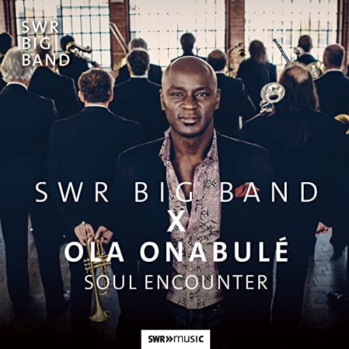 Ola Onabule & SWR Big Band Soul Encounter (CD) Album