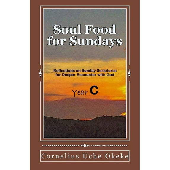 Soul Food for Sundays: Year C (Paperback)
