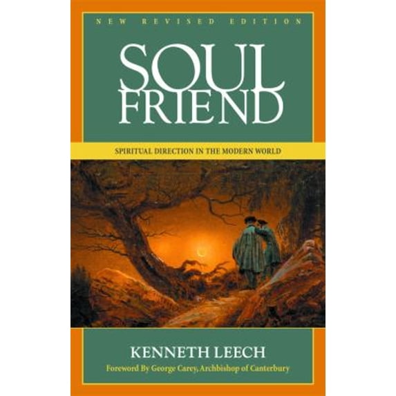 Pre-Owned Soul Friend : Spiritual Direction in the Modern World (Paperback) 9780819218889