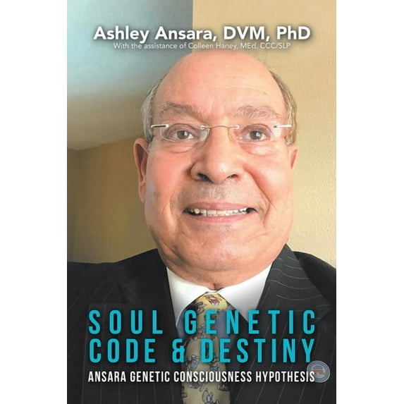 Soul Genetic Code & Destiny: Ansara Genetic Consciousness Hypothesis (Paperback)