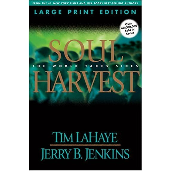 Pre-Owned Soul Harvest (Large Print) : The World Takes Sides