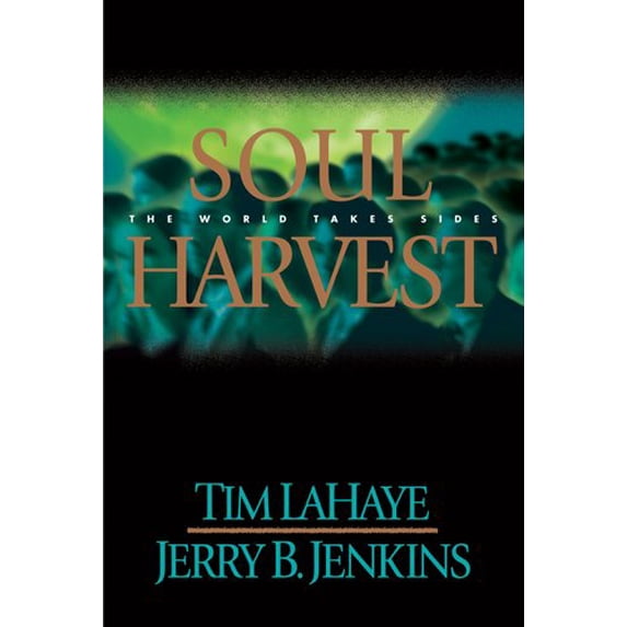 Pre-Owned Soul Harvest: The World Takes Sides (Left Behind, Book 4) (Hardcover) 0842329153 9780842329156