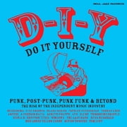 Soul Jazz Records Presents D.I.Y Post-Punk, Punk Funk & Beyond The Rise of the Independent Music Industry