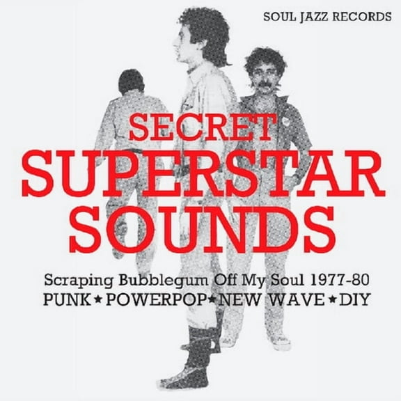 Soul Jazz Records Presents - Secret Superstar Sounds - Scraping Bubblegum Off My Soul 1977-80: Punk - Music & Performance - Vinyl
