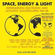 Soul Jazz Records Presents - Space, Energy & Light Experimental Electronic And Acoustic Soundscapes 1961-88 - Electronica - Vinyl