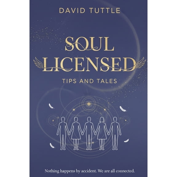 Soul Licensed: Tips and Tales, (Paperback)