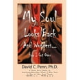 thumbnail image 1 of My Soul Looks Back and Wonders... How I Got Over: A Narrative Account Regarding the George-Kennedy-Anderson-Cathey Colle, (Paperback), 1 of 1