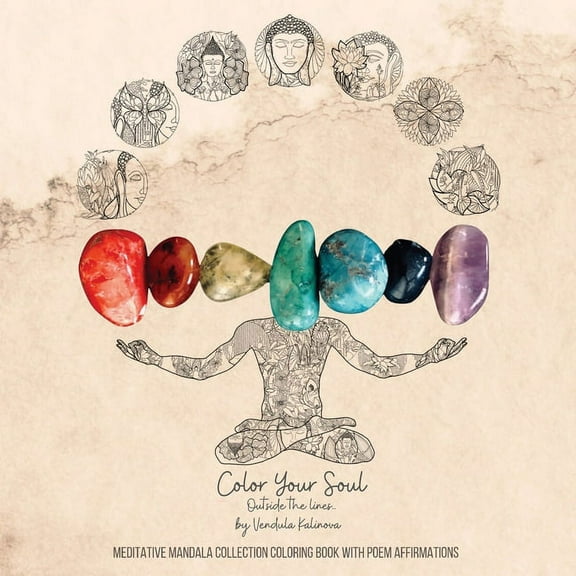 Soul Meditative Color Your Soul: Outside The Lines, Book 1, (Paperback)