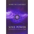 thumbnail image 1 of Pre-Owned Soul Power: The Transformation When You Know (Paperback) 190381636X 9781903816363, 1 of 1