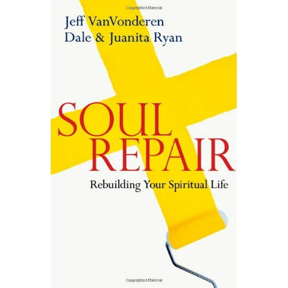 Pre-Owned Soul Repair: Rebuilding Your Spiritual Life (Hardcover) 0830834974 9780830834976