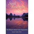 thumbnail image 1 of Pre-Owned Soul Reunion: The Return Home from Separation (Paperback) 0977123251 9780977123254, 1 of 1