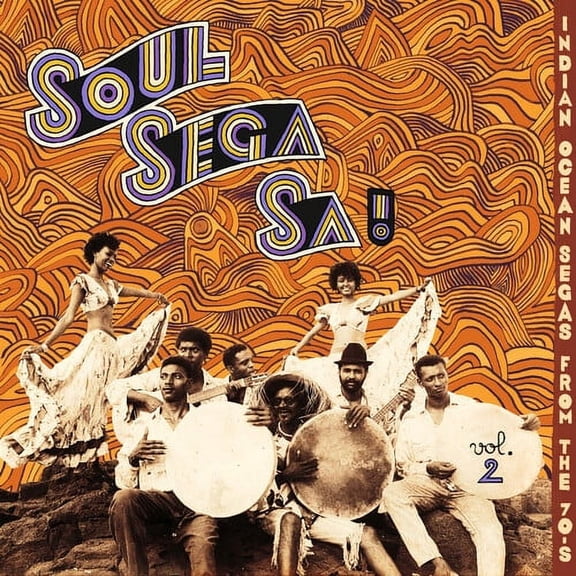 Soul Sega Vol. 2: Indian Ocean Segas from the 70's - Soul Sega Vol. 2: Indian Ocean Segas From The 70's - Music & Performance - CD