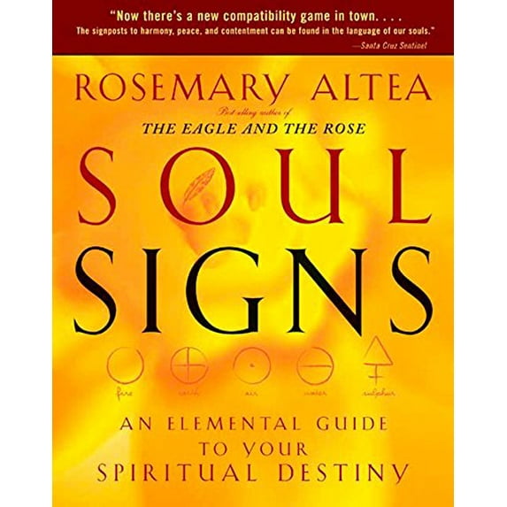 Pre-Owned Soul Signs: An Elemental Guide to Your Spiritual Destiny (Paperback) 159486229X 9781594862298