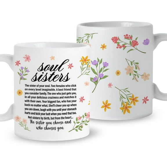 Soul Sister Coffee Mug Gift, Not Sisters by Birth But from The Heart, Christmas Birthday Graduation Gift for Sister, Friendship Thank You Mug Gift for Women Best Friends Bestie BBF, Ceramic 11oz