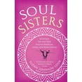 thumbnail image 1 of Soul Sisters: Soul Sisters: Devotions for and from African American, Latina, and Asian Women, (Paperback), 1 of 1