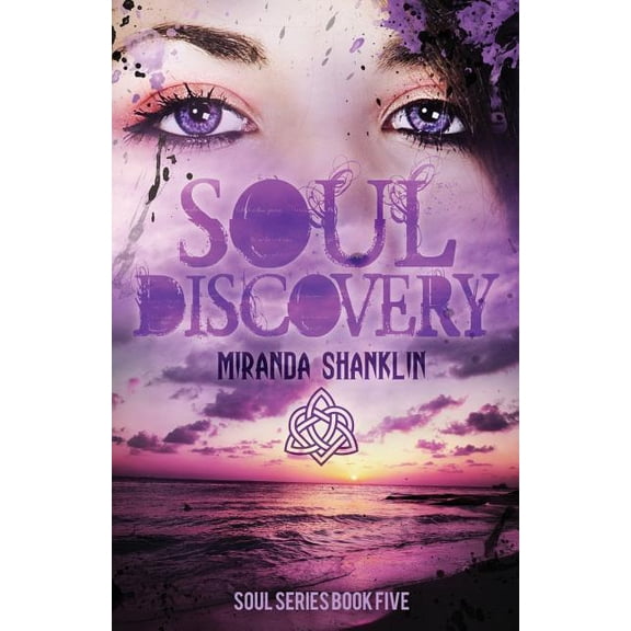 Soul Discovery Soul Series Book 5 Paperback 1546390073 9781546390077 Miranda Shanklin