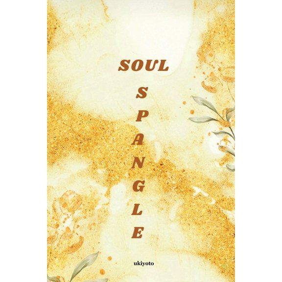 Soul Spangle, (Paperback)
