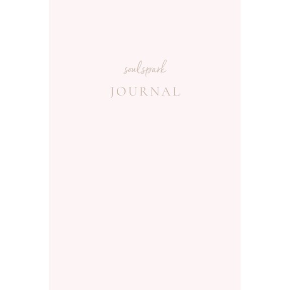 Soul Spark Journal: Manifesting Law of Attraction Guided Journal, (Hardcover)
