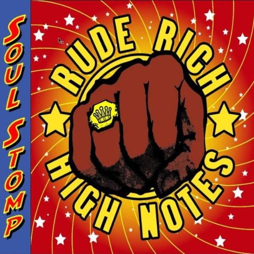 Rude Rich & The High Notes Soul Stomp (CD) Album