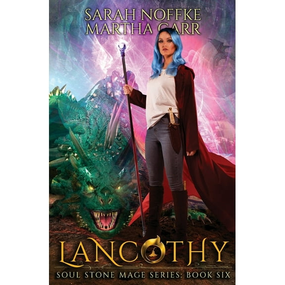 Soul Stone Mage Lancothy, Book 6, (Paperback)