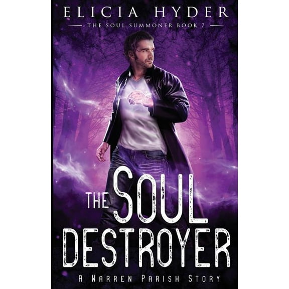 Soul Summoner: The Soul Destroyer (Paperback)