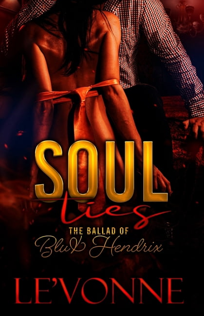 Soul Ties: The Ballad of Blu & Hendrix (Paperback)