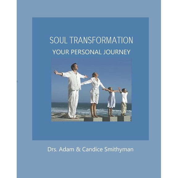 Soul Transformation: A Personal Journey