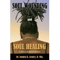 thumbnail image 1 of Soul Wounding and Soul Healing, (Paperback), 1 of 1