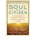 thumbnail image 1 of Pre-Owned Soul of a Citizen: Living with Conviction in Challenging Times (Paperback) 0312595379 9780312595371, 1 of 1