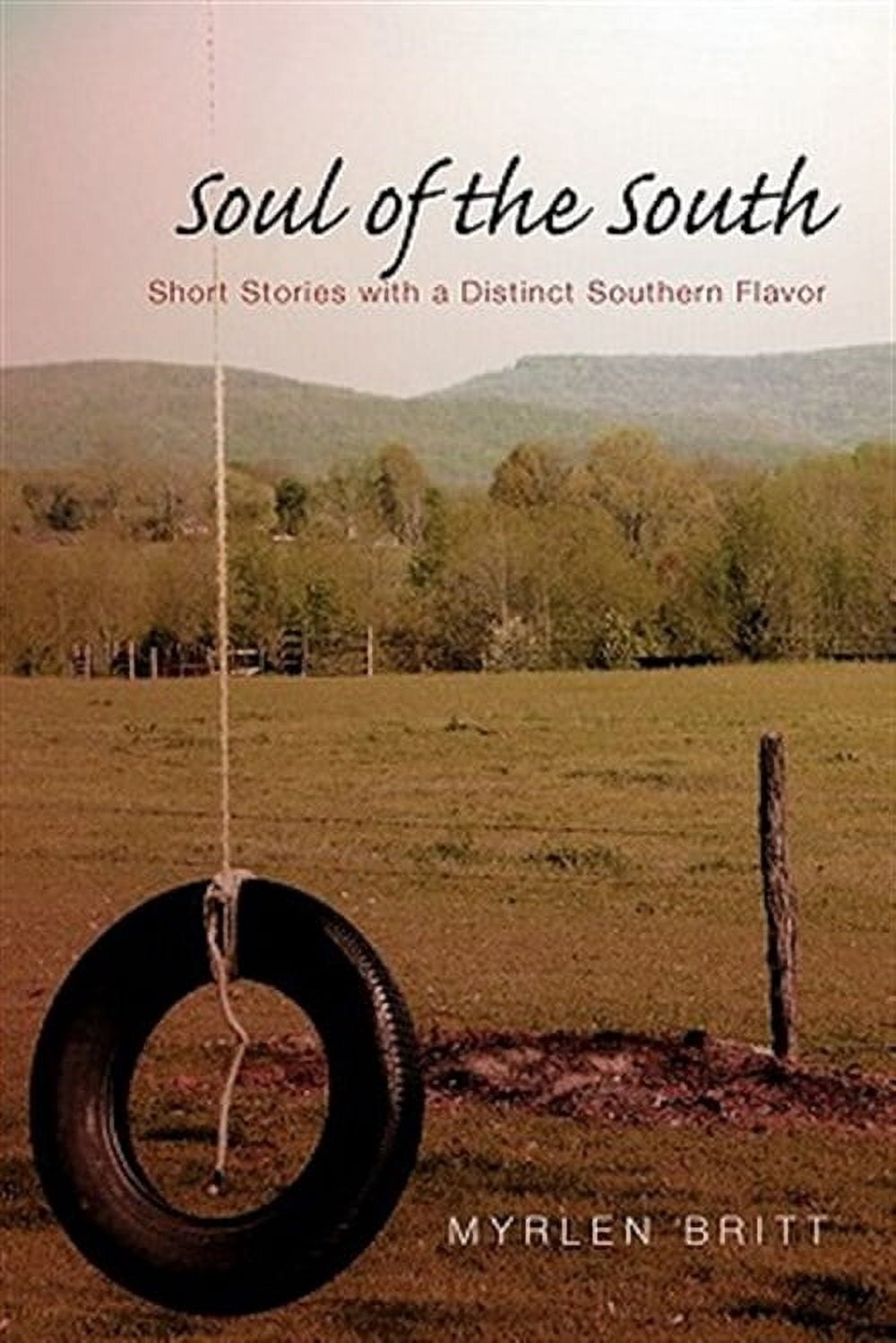 Soul of the South Short Stories With a Distinct Southern