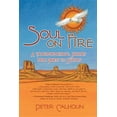 thumbnail image 1 of Soul on Fire: A Transformational Journey from Priest to Shaman, (Paperback), 1 of 1