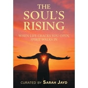 The Soul's Rising, Paperback
