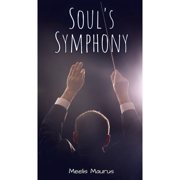 Soul's Symphony, (Hardcover)