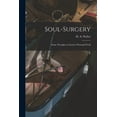 thumbnail image 1 of Soul-surgery: Some Thoughts on Incisive Personal Work, 1 of 1