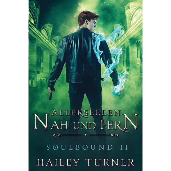 Soulbound: Allerseelen Nah und Fern (Series #2) (Paperback)