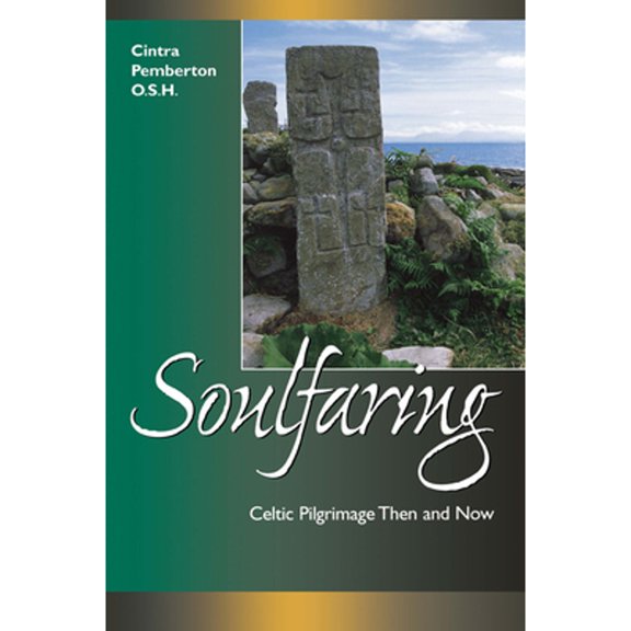 Pre-Owned Soulfaring: Celtic Pilgrimages Then and Now, 9780819217806, 0819217808, Paperback,
