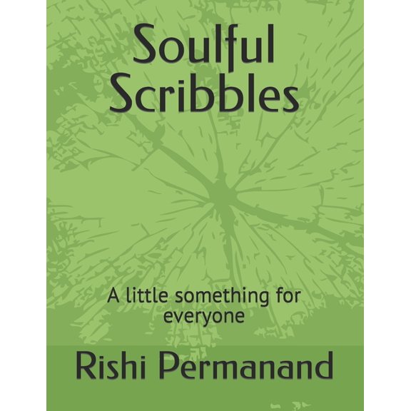 Soulful Scribbles: A little something for everyone (Paperback)