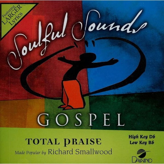 Soulful Sounds Gospel: Total Praise (Audiobook)