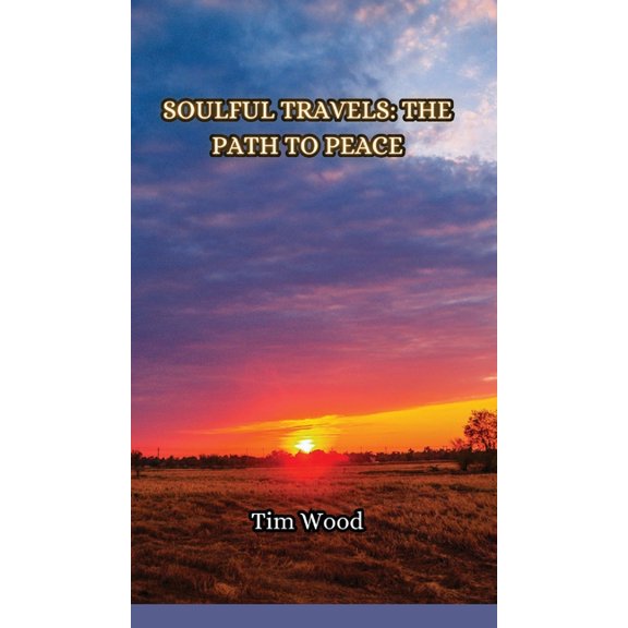 Soulful Travels, (Hardcover)