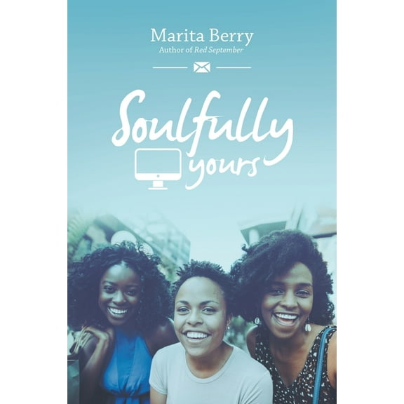 Soulfully Yours (Paperback)