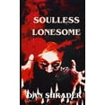 thumbnail image 1 of Soulless Lonesome (Paperback), 1 of 1
