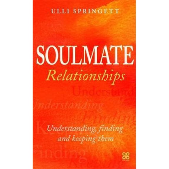 Pre-Owned Soulmate Relationships (Paperback) 0749924187 9780749924188