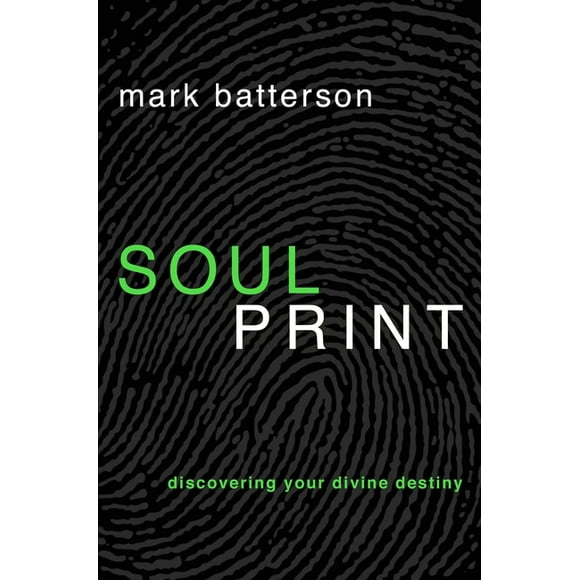 Soulprint : Discovering Your Divine Destiny (Paperback)