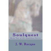 Soulquest Book Two of the Soulshine Series Paperback