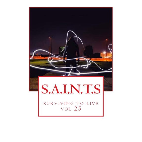 Souls Altered in the Struggle: S.A.I.N.T.S: surviving to live (Paperback)