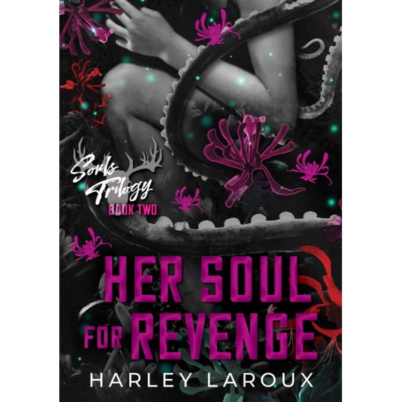 Her Soul for Revenge: Deluxe Special Edition (Hardcover)