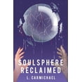 thumbnail image 1 of Soulsphere Reclaimed, (Paperback), 1 of 1