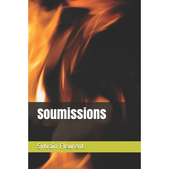 Soumissions (Paperback)