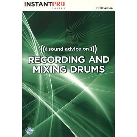 Pre-Owned Sound Advice on Recording & Mixing Drums